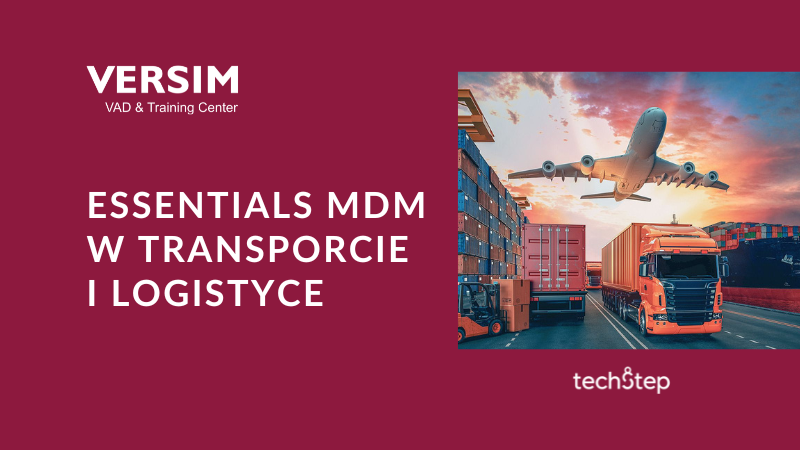 Essentials MDM w transporcie i logistyce